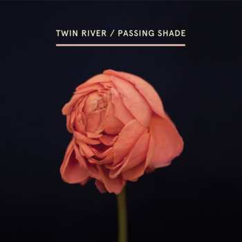CD Twin River: Passing Shade 270302