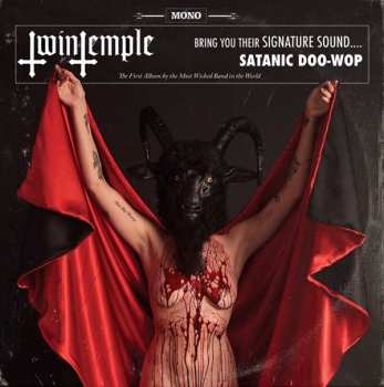 Album Twin Temple: Twin Temple (Bring You Their Signature Sound.... Satanic Doo-Wop)