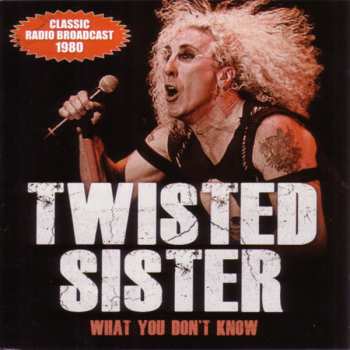 Album Twisted Sister: What You Don't Know