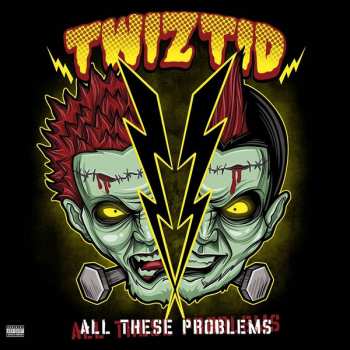 Album Twiztid: All These Problems