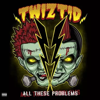 Twiztid: All These Problems