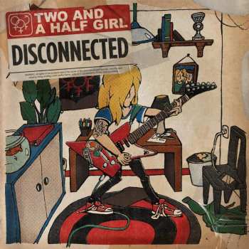 Two And A Half Girl: Disconnected