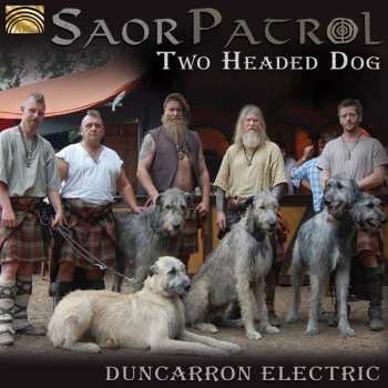 Album Saor Patrol: Two Headed Dog - Duncarron Electric