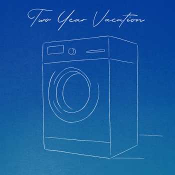 Album Two Year Vacation: Laundry Day