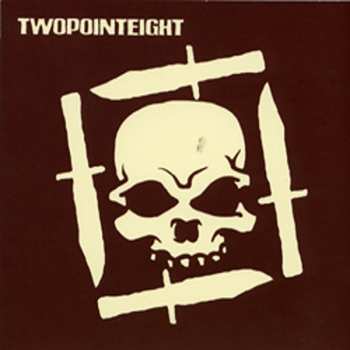 Album Twopointeight: Twopointeight