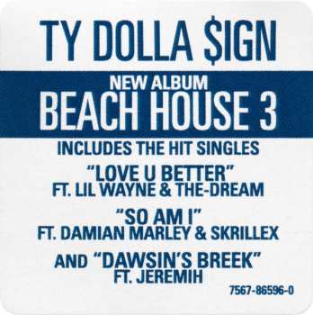 CD Ty$: Beach House 3 469993