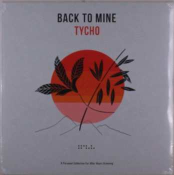 2LP Tycho: Back To Mine CLR 447460