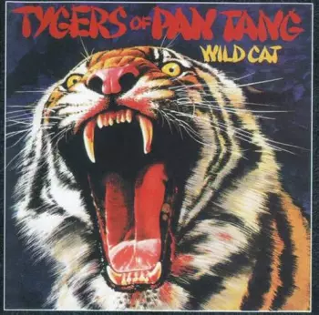 Tygers Of Pan Tang: Wild Cat
