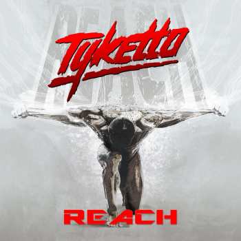 CD Tyketto: Reach 297067
