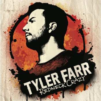 Album Tyler Farr: Redneck Crazy