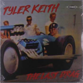 Album Tyler Keith: The Last Drag