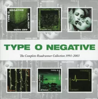 Type O Negative: The Complete Roadrunner Collection 1991-2003