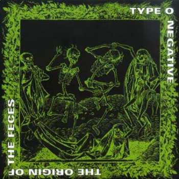 Album Type O Negative: The Origin Of The Feces (Not Live At Brighton Beach)