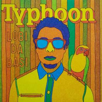Album Typhoon: Lobi Da Basi