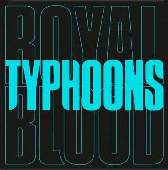 SP Royal Blood: Typhoons 37675