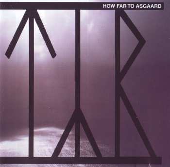 Album Týr: How Far To Asgaard