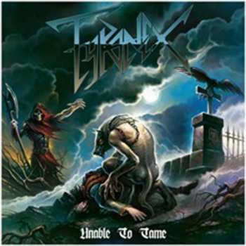 Album Tyranex: Unable To Tame