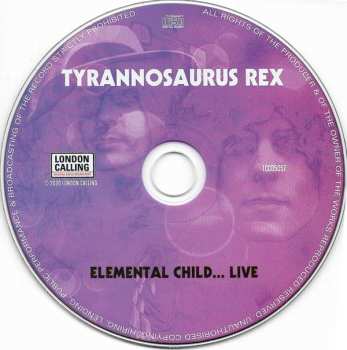 CD Tyrannosaurus Rex: Elemental Child (Live In 1970) 471566