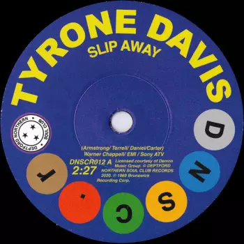 Tyrone Davis: Slip Away / There Was A Time