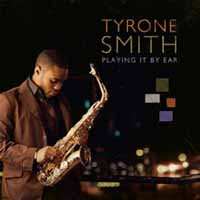 Album Tyrone Smith: Playing It By Ear