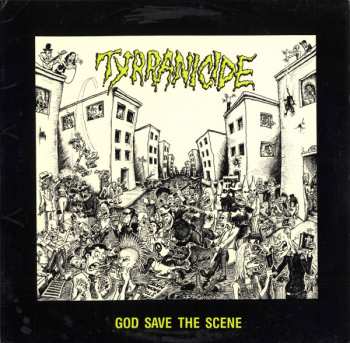 Album Tyrranicide: God Save The Scene