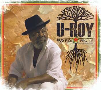 CD U-Roy: Pray Fi Di People DIGI 467996