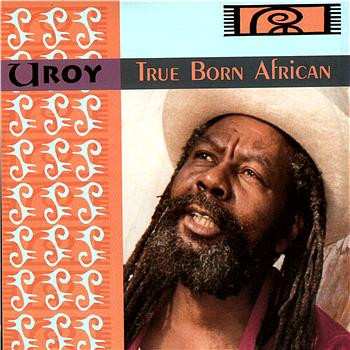 U-Roy: True Born African
