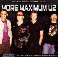 CD U2: More Maximum U2 (The Unauthorised Biography of U2) 418704