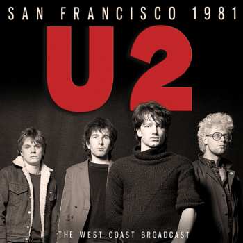 Album U2: San Francisco 1981