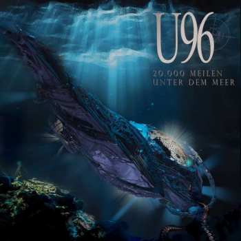 Album U96: 20.000 Meilen Unter Dem Meer