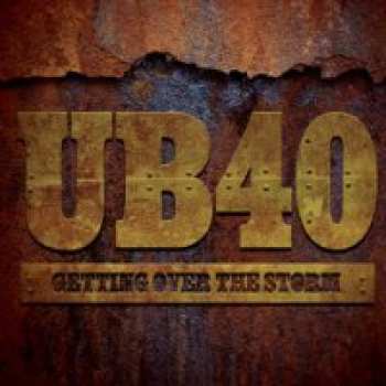 CD UB40: Getting Over The Storm 528175