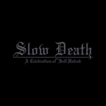 LP Udånde: Slow Death - A Celebration Of Self-Hatred 397211