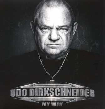 2LP Udo Dirkschneider: My Way LTD | CLR 446341
