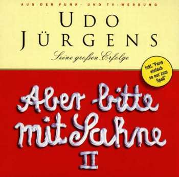 Album Udo Jürgens: Aber Bitte Mit Sahne Il (Seine Großen Erfolge)