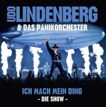 Album Udo Lindenberg Und Das Panikorchester: Ich Mach Mein Ding - Die Show 