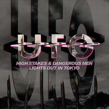 2CD UFO: High Stakes & Dangerous Men + Lights Out In Tokyo - Live 422468