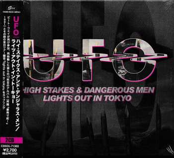 2CD UFO: High Stakes & Dangerous Men + Lights Out In Tokyo - Live DIGI 540219