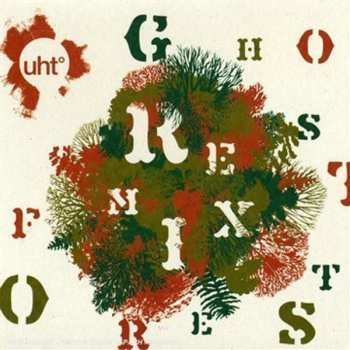 Album UHT: Ghost Forest Remix