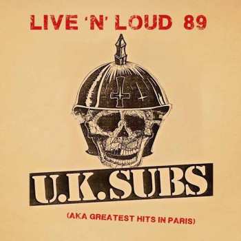 UK Subs: Greatest Hits Live In Paris