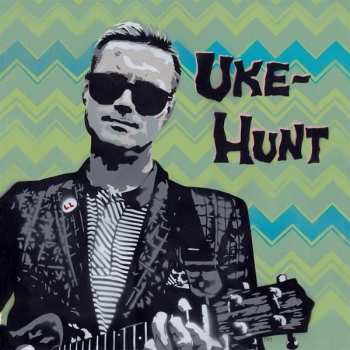 Album Uke-Hunt: Uke-Hunt