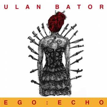 Album Ulan Bator: Ego:Echo