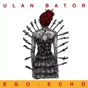 Ulan Bator: Ego:Echo