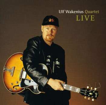 Album Ulf Wakenius Quartet: Live