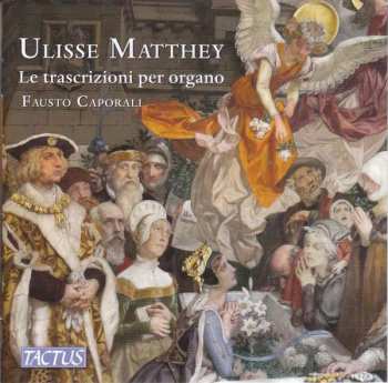 Album Ulisse Matthey: Orgeltranskriptionen