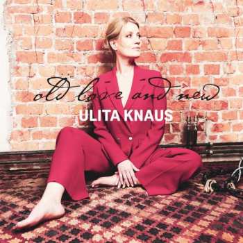 2LP Ulita Knaus: Old Love And New 182397