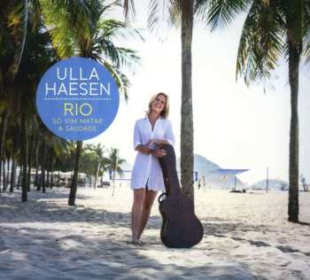CD Ulla Haesen: RIO - Só Vim Matar A Saudade 464259