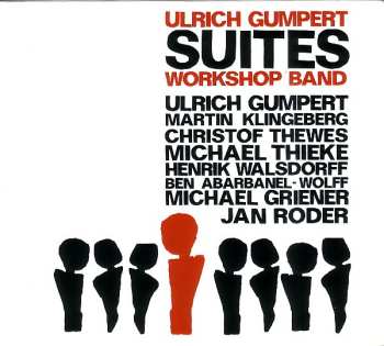 Album Ulrich Gumpert Workshop Band: Suites