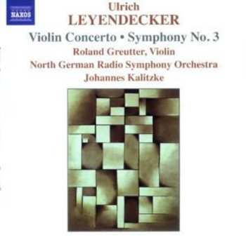 Album Johannes Kalitzke: Violin Concerto • Symphony No. 3