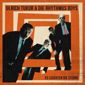 Album Ulrich Tukur & Die Rhythmus Boys: Es Leuchten Die Sterne