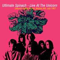 Album Ultimate Spinach: Live At The Unicorn